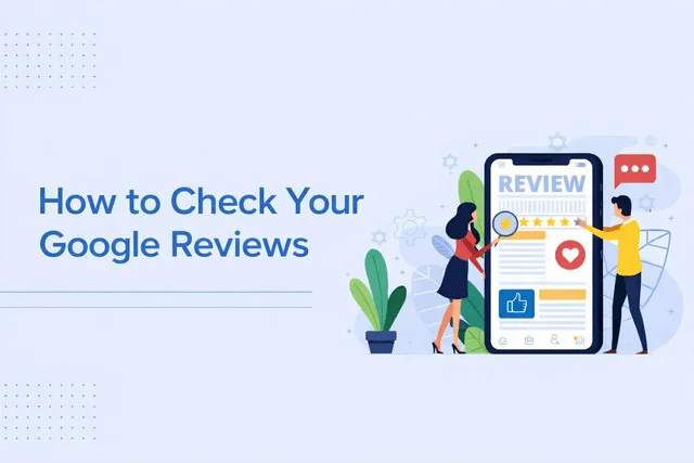 how to check your google reviews